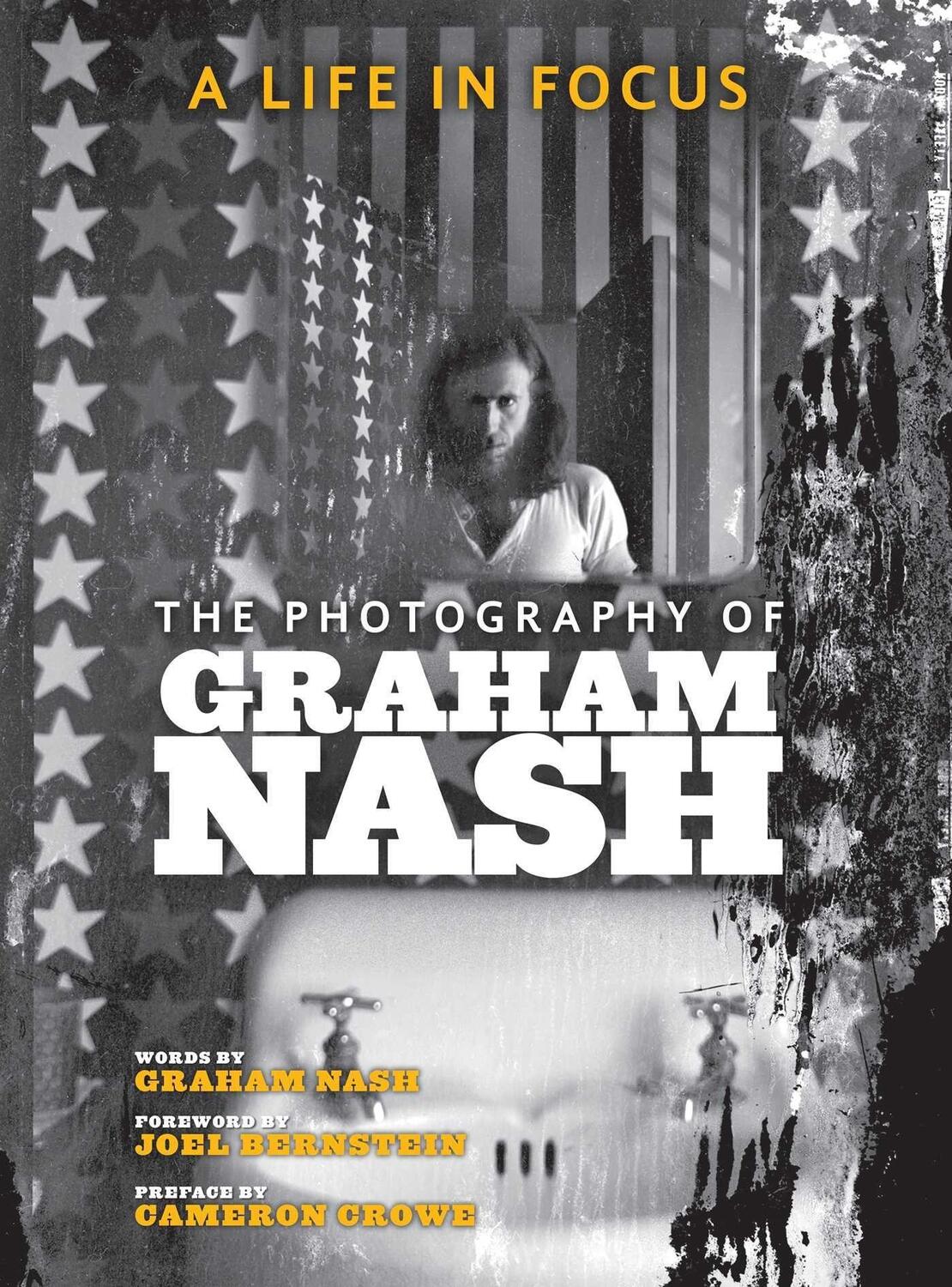 Cover: 9781647220549 | A Life in Focus: The Photography of Graham Nash | Graham Nash | Buch