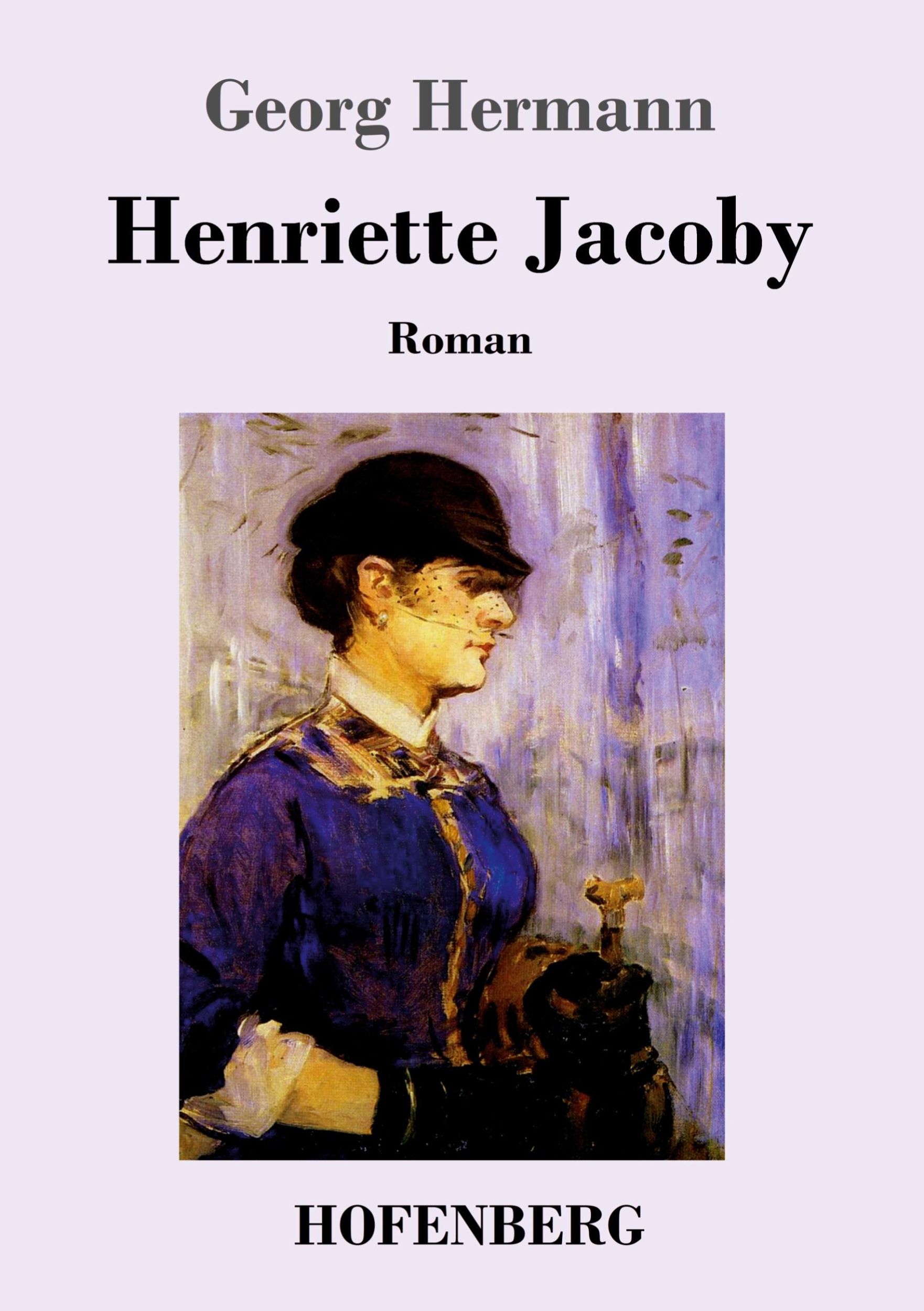 Cover: 9783743723290 | Henriette Jacoby | Roman | Georg Hermann | Taschenbuch | Paperback