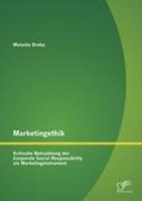 Cover: 9783842879942 | Marketingethik: Kritische Betrachtung der Corporate Social...