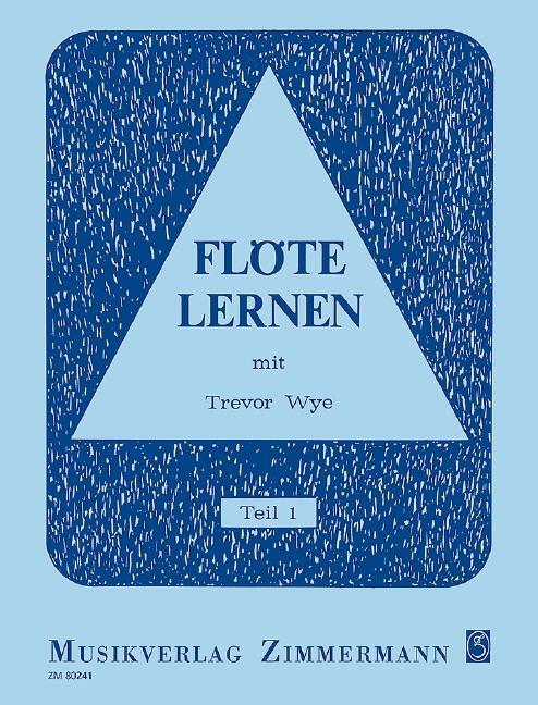 Cover: 9783940105554 | Flöte lernen mit Trevor Wye 1 | Trevor Wye | Broschüre | Deutsch
