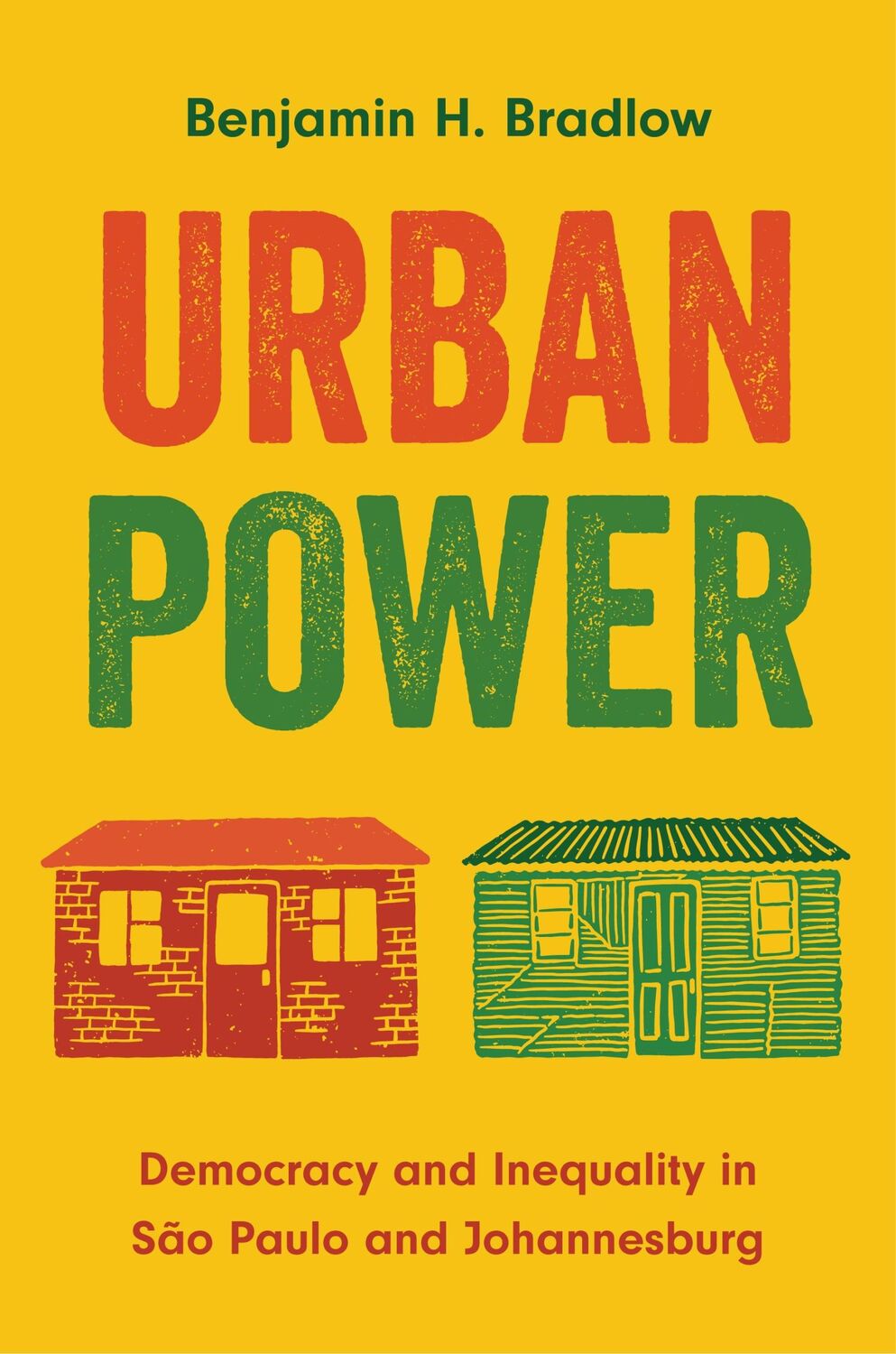 Cover: 9780691237121 | Urban Power | Democracy and Inequality in São Paulo and Johannesburg