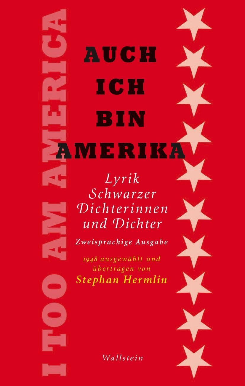 Cover: 9783835355682 | I Too Am America / Auch ich bin Amerika | Stephan Hermlin (u. a.)