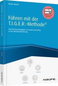 Cover: 9783648120972 | Führen mit der T.I.G.E.R-Methode | Martin Buerki | Buch | 157 S.