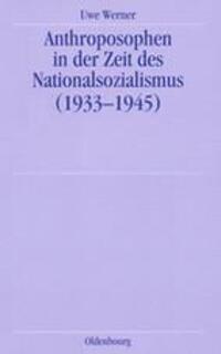 Cover: 9783486563627 | Anthroposophen in der Zeit des Nationalsozialismus (1933-1945) | Buch