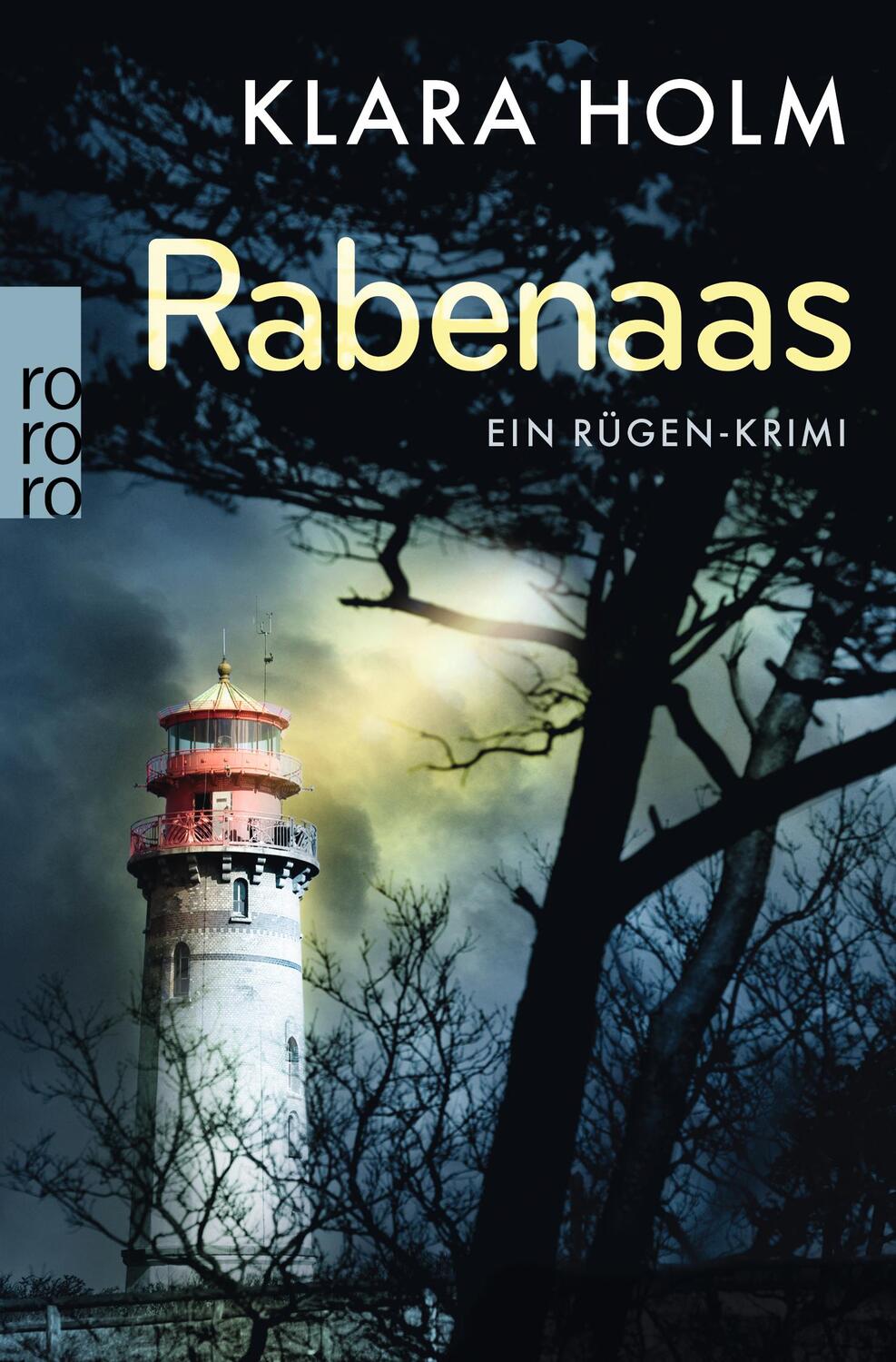 Cover: 9783499272721 | Rabenaas | Ein Rügen-Krimi | Klara Holm | Taschenbuch | Deutsch | 2017