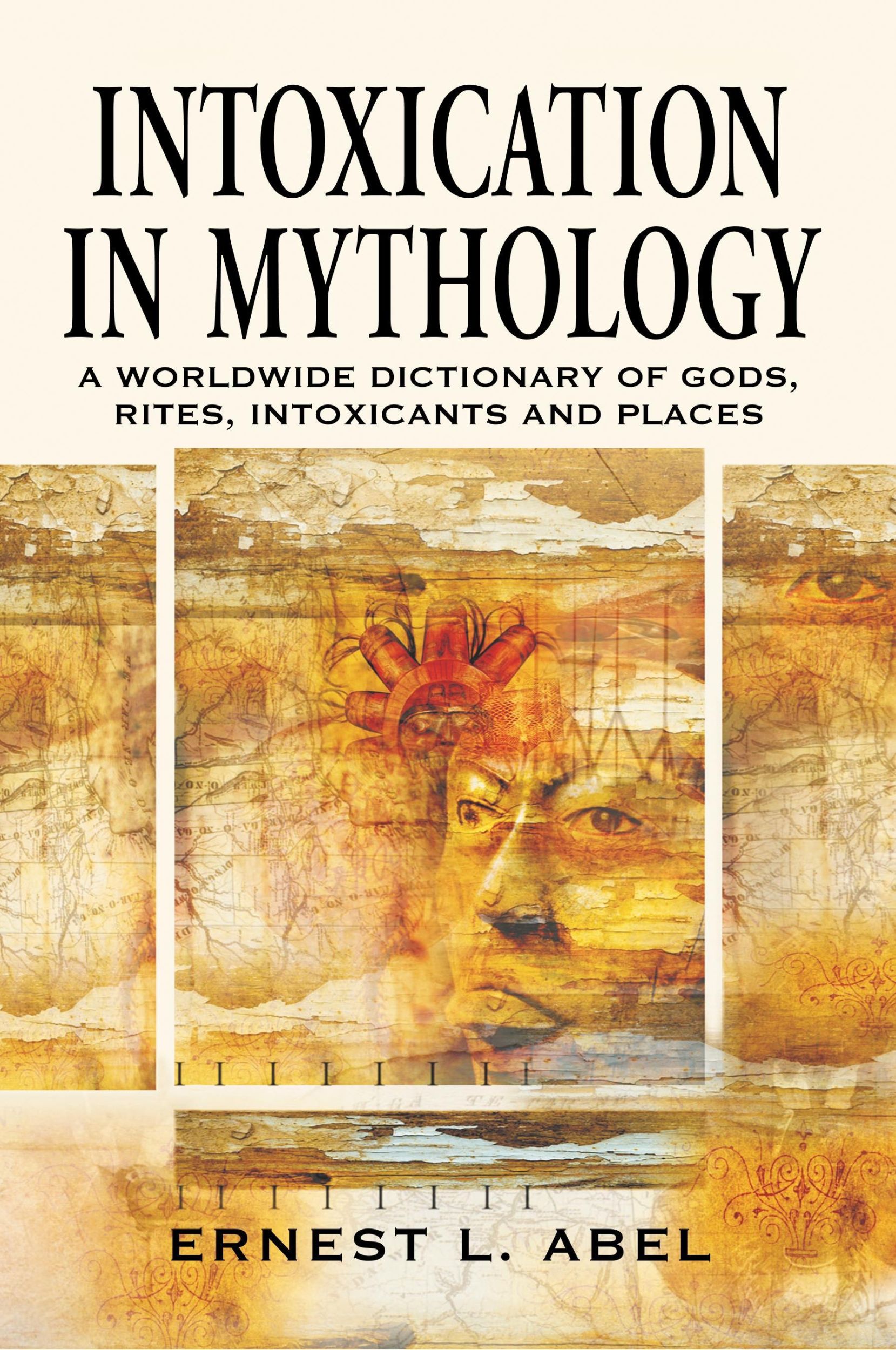 Cover: 9780786424771 | Intoxication in Mythology | Ernest L. Abel | Taschenbuch | Paperback