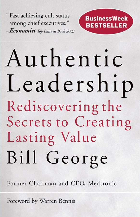 Cover: 9780787975289 | Authentic Leadership | Bill George | Taschenbuch | 218 S. | Englisch