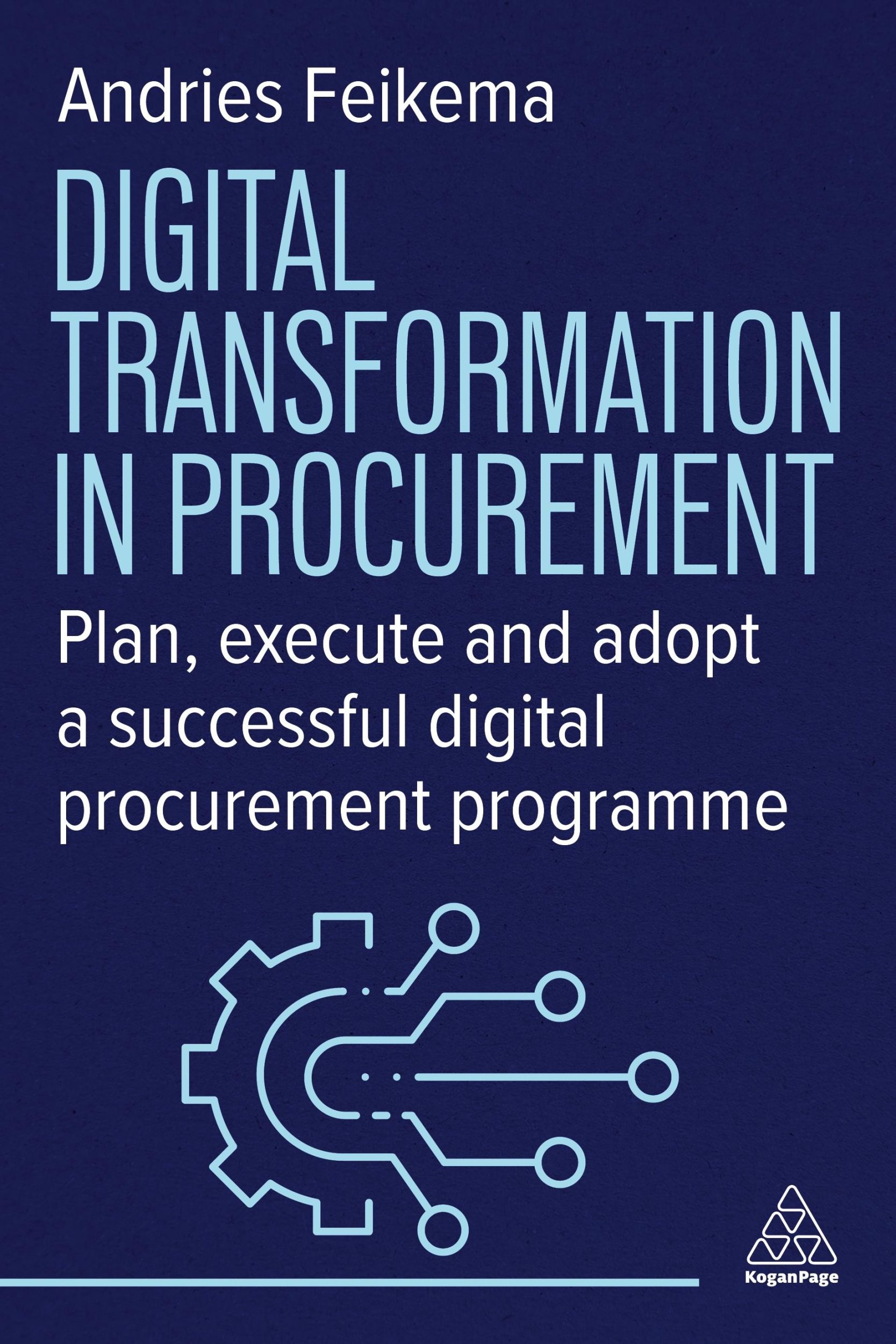 Cover: 9781398619128 | Digital Transformation in Procurement | Andries Feikema | Taschenbuch