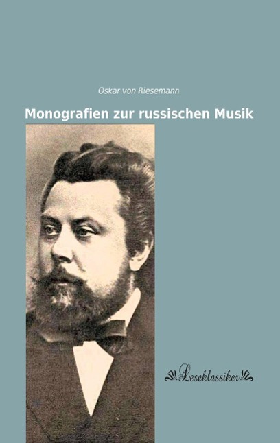 Cover: 9783955633868 | Monografien zur russischen Musik | Oskar Von Riesemann | Taschenbuch