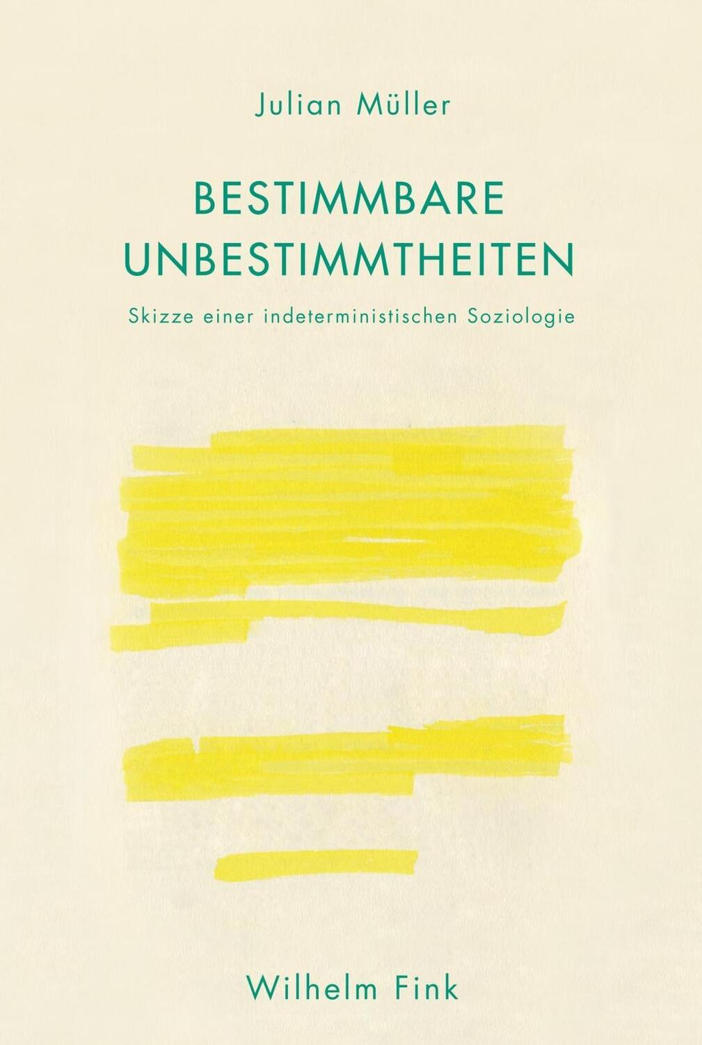 Cover: 9783770559848 | Bestimmbare Unbestimmtheiten | Julian Müller | Taschenbuch | 247 S.
