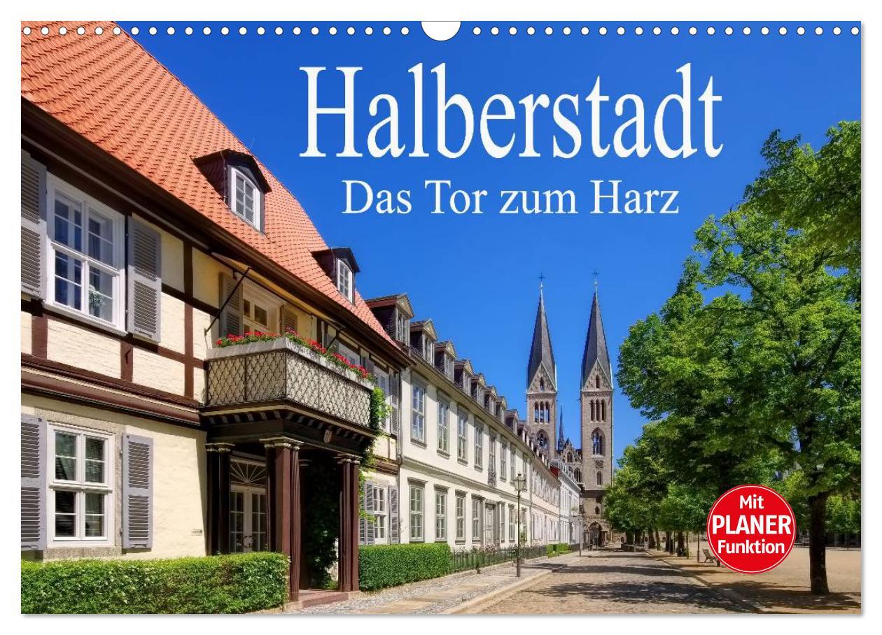 Cover: 9783435540327 | Halberstadt - Das Tor zum Harz (Wandkalender 2025 DIN A3 quer),...