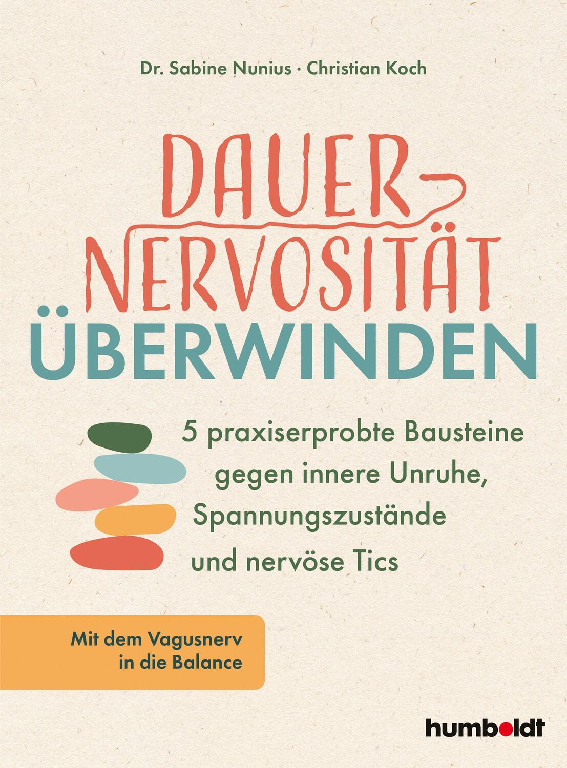 Cover: 9783842642652 | Dauernervosität überwinden | Sabine Nunius (u. a.) | Taschenbuch