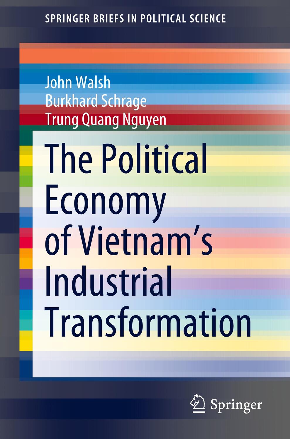 Cover: 9789811601507 | The Political Economy of Vietnam¿s Industrial Transformation | Buch