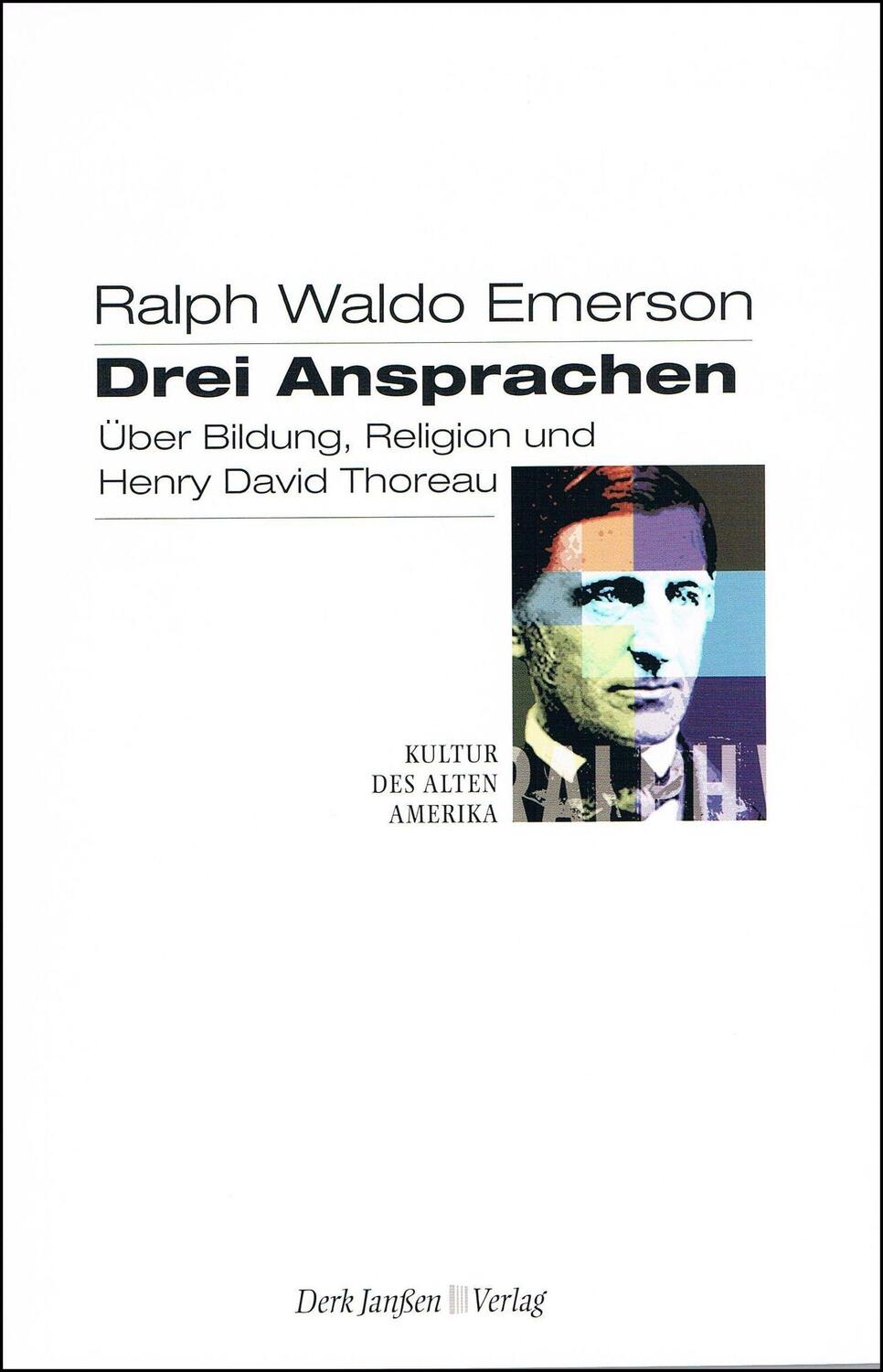 Cover: 9783938871010 | Drei Ansprachen | Über Bildung, Religion und Henry David Thoreau