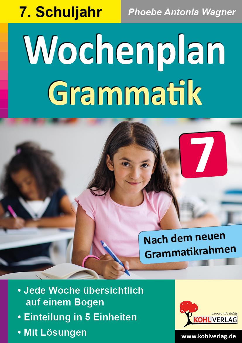 Cover: 9783985581214 | Wochenplan Grammatik / Klasse 7 | Autorenteam Kohl-Verlag | Buch