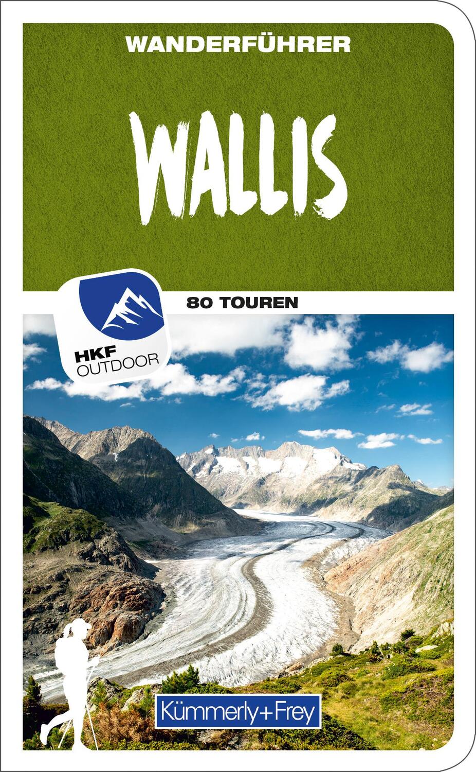 Cover: 9783259037911 | Wallis Wanderführer | Mit 80 Touren und Outdoor App | Taschenbuch