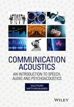 Cover: 9781118866542 | Communication Acoustics | Ville Pulkki (u. a.) | Buch | 430 S. | 2015