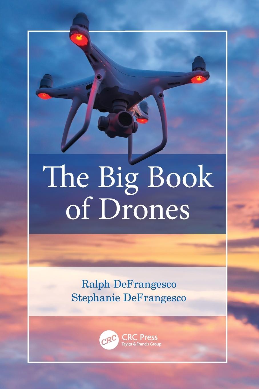 Cover: 9781032062822 | The Big Book of Drones | Ralph Defrangesco (u. a.) | Taschenbuch