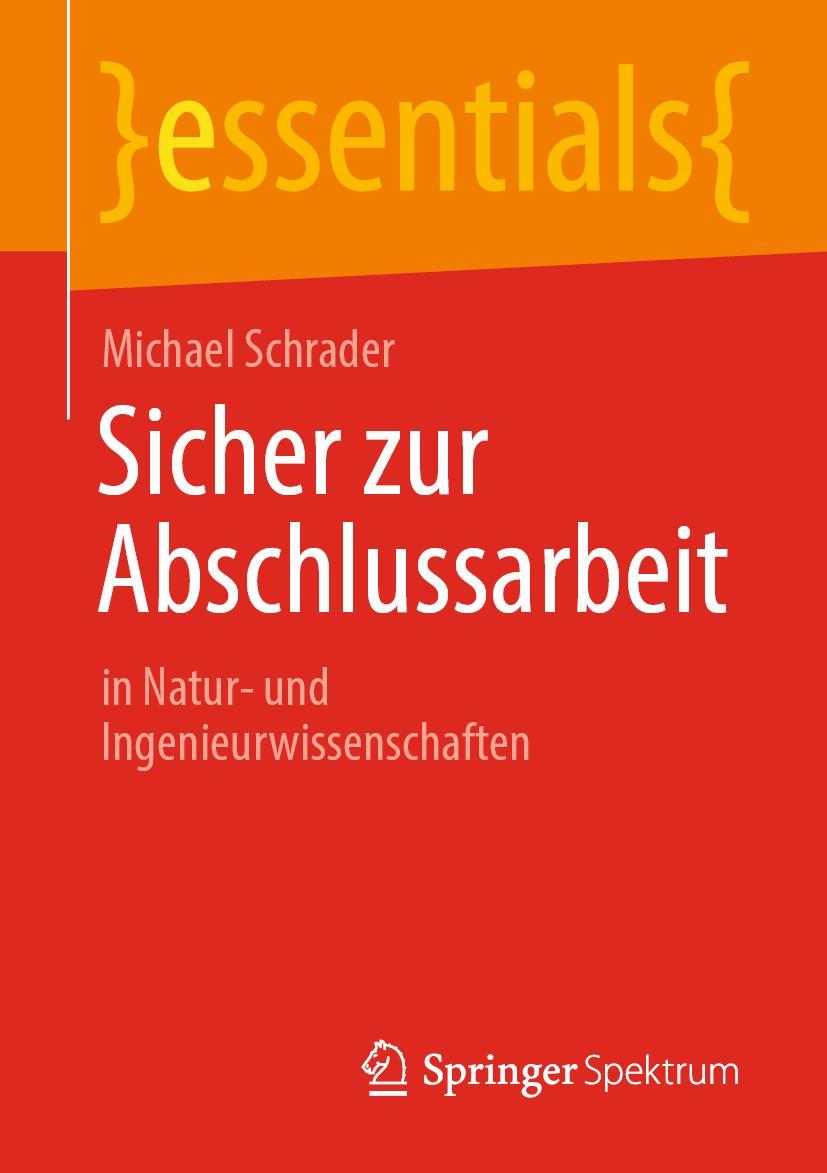 Cover: 9783658365431 | Sicher zur Abschlussarbeit | in Natur- und Ingenieurwissenschaften