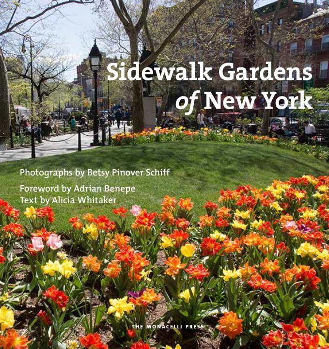 Cover: 9781580934640 | Sidewalk Gardens of New York | Betsy Pinover Schiff (u. a.) | Buch