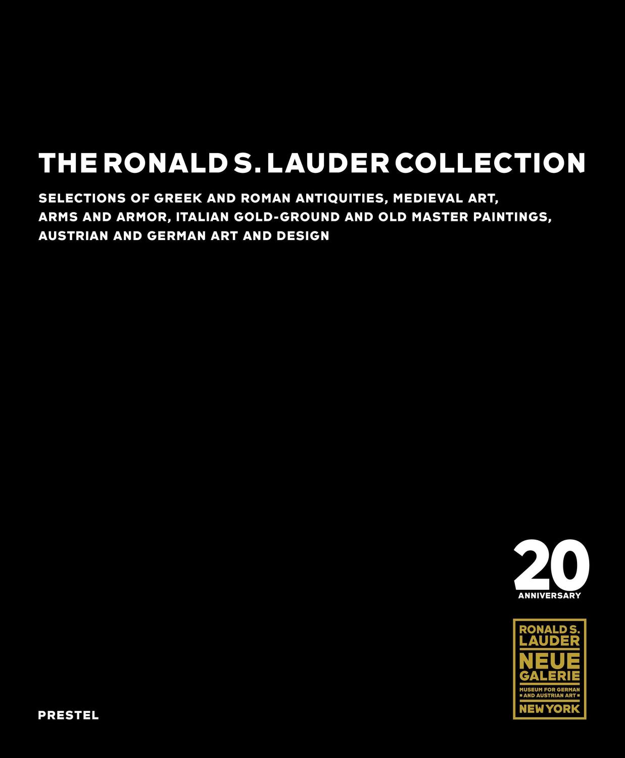 Cover: 9783791379302 | The Ronald S. Lauder Collection | Maryan Ainsworth (u. a.) | Buch