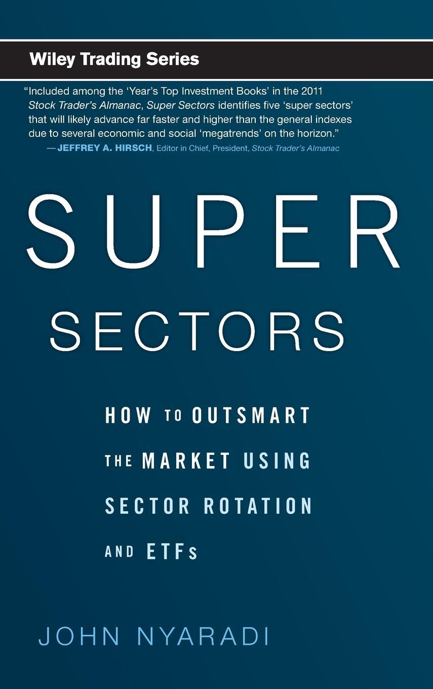 Cover: 9780470592502 | Super Sectors | John Nyaradi | Buch | 288 S. | Englisch | 2010 | Wiley