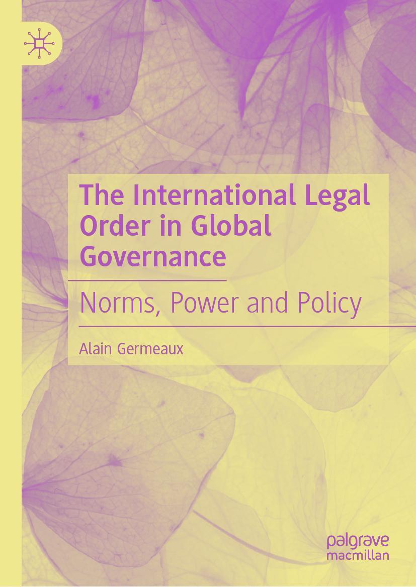 Cover: 9783031160561 | The International Legal Order in Global Governance | Alain Germeaux