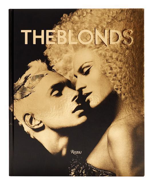 Cover: 9780847871452 | The Blonds | Glamour, Fashion, Fantasy | David Blond (u. a.) | Buch