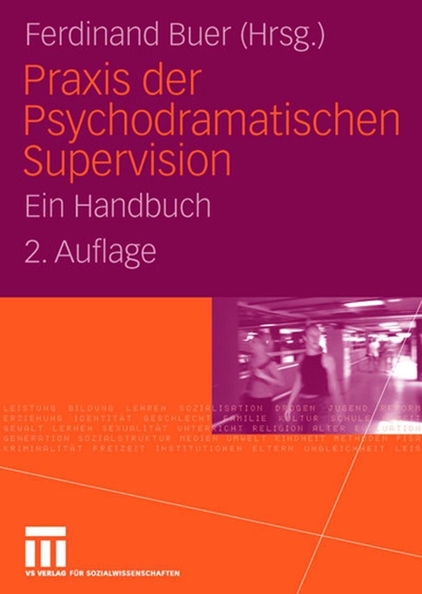 Cover: 9783810041753 | Praxis der Psychodramatischen Supervision | Ein Handbuch | Buer | Buch