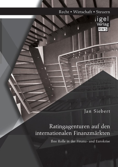 Cover: 9783954850006 | Ratingagenturen auf den internationalen Finanzmärkten: Ihre Rolle...