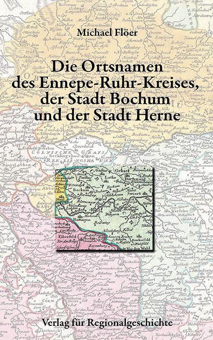 Cover: 9783739512440 | Die Ortsnamen der Städte Bochum und Herne und des Ennepe-Ruhr-Kreises