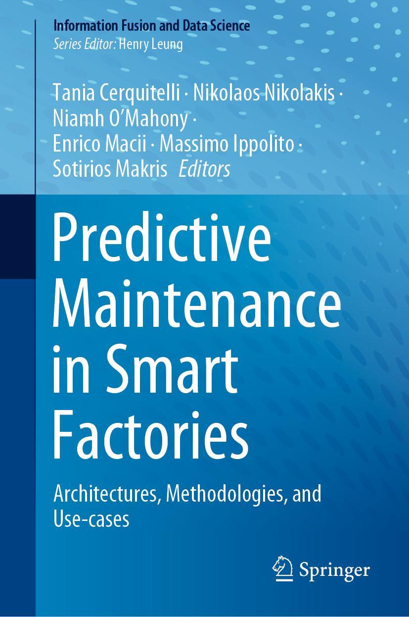 Cover: 9789811629396 | Predictive Maintenance in Smart Factories | Tania Cerquitelli (u. a.)