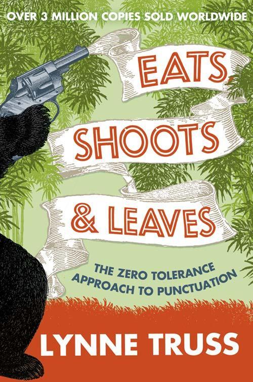 Cover: 9780007329069 | Eats, Shoots and Leaves | Lynne Truss | Taschenbuch | XIV | Englisch