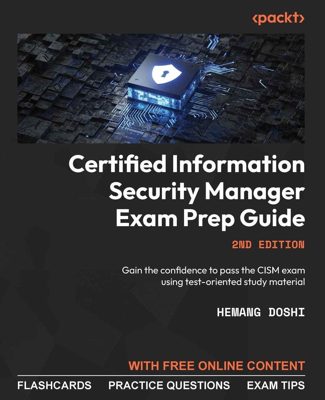Cover: 9781804610633 | Certified Information Security Manager Exam Prep Guide - Second...