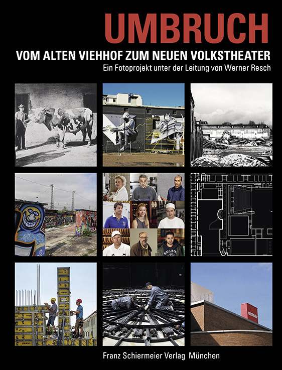 Cover: 9783948974121 | Umbruch | Vom alten Viehhof zum neuen Volkstheater | Volkstheater"