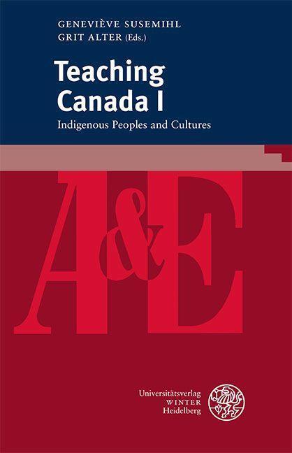 Cover: 9783825395452 | Teaching Canada I | Indigenous Peoples and Cultures | Susemihl (u. a.)