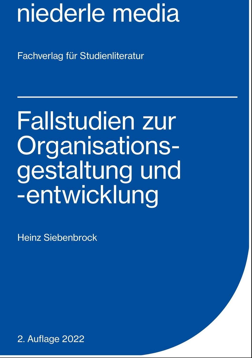 Cover: 9783867241670 | Fallstudien zur Organisationsgestaltung und -entwicklung | Siebenbrock