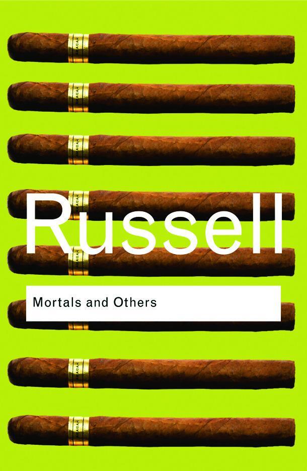 Cover: 9780415473514 | Mortals and Others | Bertrand Russell | Taschenbuch | 2009