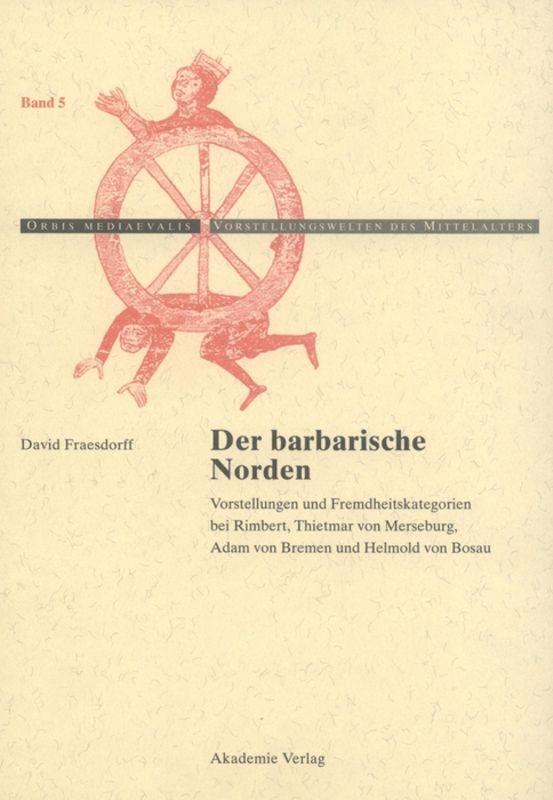 Cover: 9783050041148 | Der barbarische Norden | David Fraesdorff | Buch | 415 S. | Deutsch