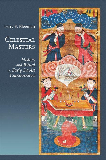 Cover: 9780674251229 | Celestial Masters | History and Ritual in Early Daoist Communities