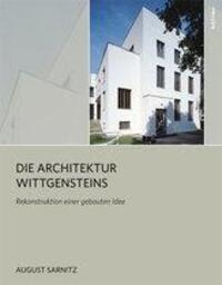 Cover: 9783205785477 | Die Architektur Wittgensteins | Rekonstruktion einer gebauten Idee