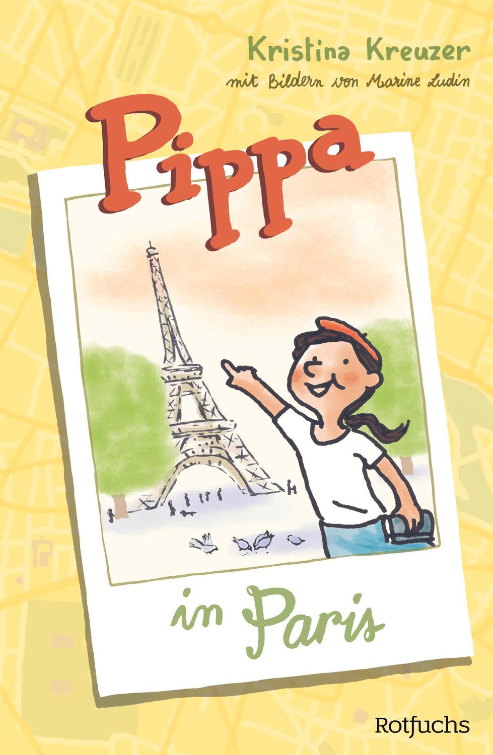 Cover: 9783499009587 | Pippa in Paris | Kristina Kreuzer | Buch | Pippas Reisen | Deutsch