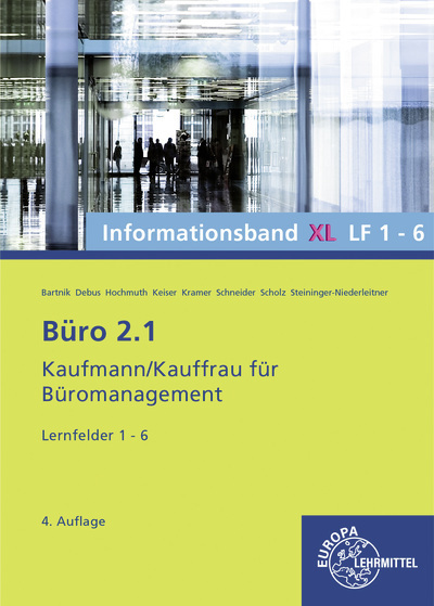 Cover: 9783758574252 | Büro 2.1 Informationsband XL, Lernfelder 1-6 | Bartnik (u. a.) | Buch