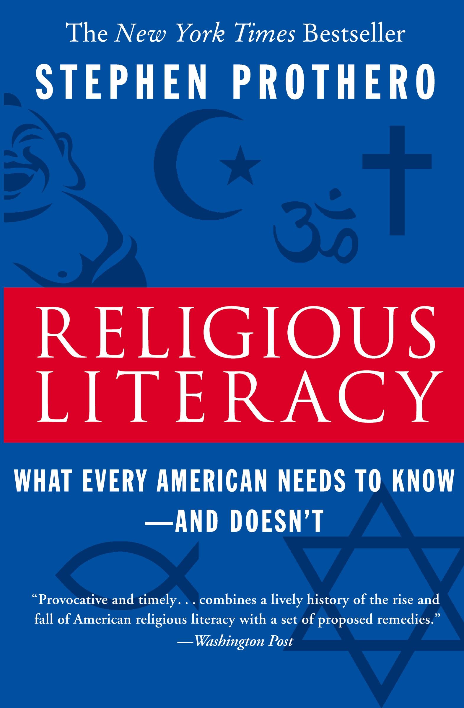 Cover: 9780060859527 | Religious Literacy | What Every American Needs to Know--And Doesn't