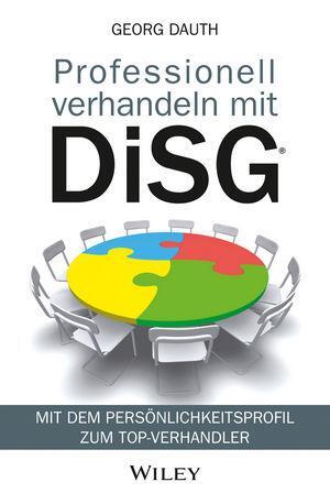 Cover: 9783527508310 | Professionell verhandeln mit DiSG® | Georg Dauth | Buch | Deutsch
