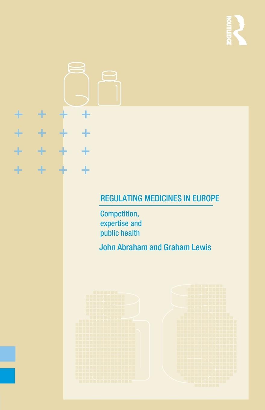 Cover: 9780415208789 | Regulating Medicines in Europe | John Abraham (u. a.) | Taschenbuch