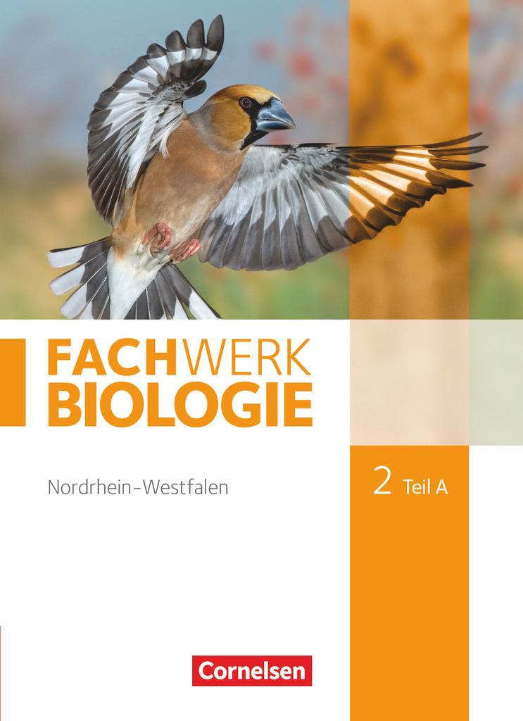 Cover: 9783060148615 | Fachwerk Biologie 02. Teil A Schülerbuch. Nordrhein-Westfalen | Buch