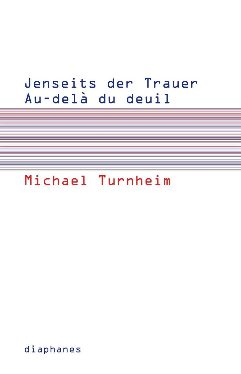 Cover: 9783037342572 | Jenseits der Trauer/Au delà de deuil | Subjektile | Taschenbuch | 2013