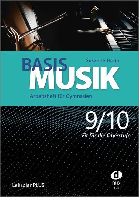 Cover: 9783868493702 | Basis Musik 9/10 - Arbeitsheft | Broschüre | 64 S. | Deutsch | 2021