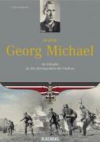 Cover: 9783881897402 | Major Georg Michael | Franz Kurowski | Buch | 160 S. | Deutsch | 2007